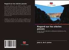 Couverture de Regard sur les siècles passés