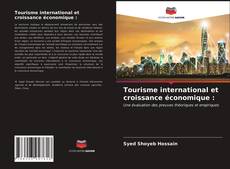 Couverture de Tourisme international et croissance économique :