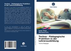 Couverture de Techno - Pädagogische Praktiken in der Lehrerausbildung