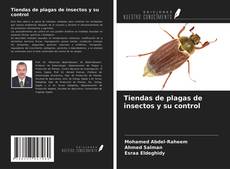 Bookcover of Tiendas de plagas de insectos y su control