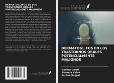 Bookcover of DERMATOGLIFOS EN LOS TRASTORNOS ORALES POTENCIALMENTE MALIGNOS