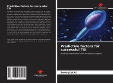 Predictive factors for successful TSI的封面