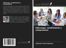 Bookcover of liderazgo, rendimiento y compromiso