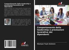 Comportamento della leadership e prestazioni lavorative dei dipendenti kitap kapağı