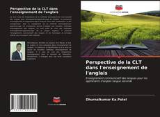 Couverture de Perspective de la CLT dans l'enseignement de l'anglais