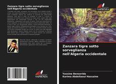 Zanzara tigre sotto sorveglianza nell'Algeria occidentale kitap kapağı