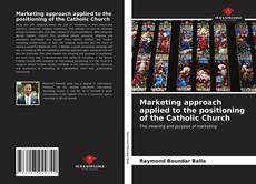 Portada del libro de Marketing approach applied to the positioning of the Catholic Church