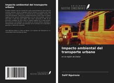 Impacto ambiental del transporte urbano kitap kapağı