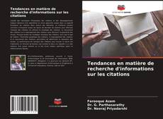 Tendances en matière de recherche d'informations sur les citations的封面