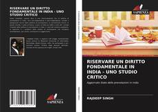 RISERVARE UN DIRITTO FONDAMENTALE IN INDIA - UNO STUDIO CRITICO kitap kapağı