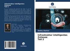 Portada del libro de Infrastruktur intelligentes Zuhause Teil 2