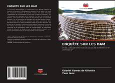 Bookcover of ENQUÊTE SUR LES DAM