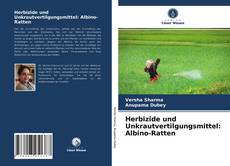 Herbizide und Unkrautvertilgungsmittel: Albino-Ratten的封面