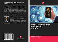 Borítókép a  Infra-estrutura casa inteligente Parte 4 - hoz