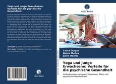 Couverture de Yoga und junge Erwachsene: Vorteile für die psychische Gesundheit
