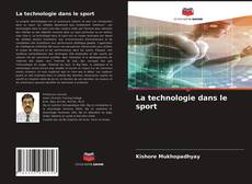 Couverture de La technologie dans le sport