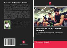 8 Poderes do Excelente Homem的封面