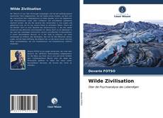 Portada del libro de Wilde Zivilisation
