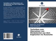 Couverture de Techniken zum Übersetzen von Werbetexten aus dem Englischen ins Russische