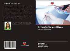 Обложка Orthodontie accélérée