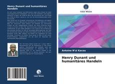 Portada del libro de Henry Dunant und humanitäres Handeln