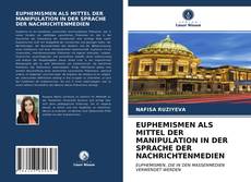 Portada del libro de EUPHEMISMEN ALS MITTEL DER MANIPULATION IN DER SPRACHE DER NACHRICHTENMEDIEN