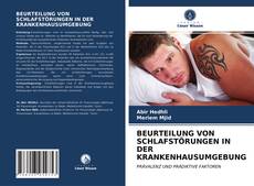 Capa do livro de BEURTEILUNG VON SCHLAFSTÖRUNGEN IN DER KRANKENHAUSUMGEBUNG 