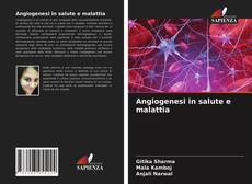 Angiogenesi in salute e malattia kitap kapağı