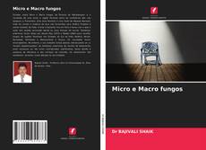 Borítókép a  Micro e Macro fungos - hoz