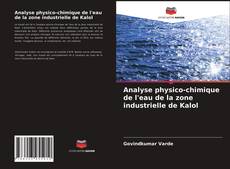 Buchcover von Analyse physico-chimique de l'eau de la zone industrielle de Kalol