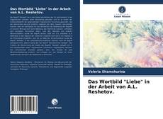 Capa do livro de Das Wortbild "Liebe" in der Arbeit von A.L. Reshetov. 