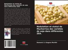 Couverture de Nodulation et statut de Mychorriza des variétés de soja dans différentes ZEA.