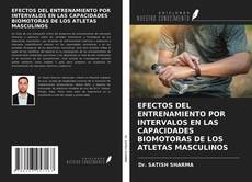 Обложка EFECTOS DEL ENTRENAMIENTO POR INTERVALOS EN LAS CAPACIDADES BIOMOTORAS DE LOS ATLETAS MASCULINOS