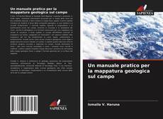 Copertina di Un manuale pratico per la mappatura geologica sul campo