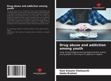 Portada del libro de Drug abuse and addiction among youth