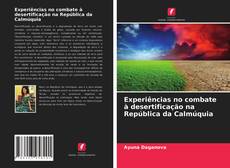 Portada del libro de Experiências no combate à desertificação na República da Calmúquia