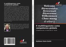 Copertina di Il multilinguismo come competenza globale