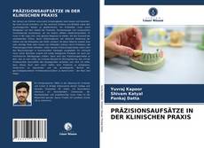 Capa do livro de PRÄZISIONSAUFSÄTZE IN DER KLINISCHEN PRAXIS 