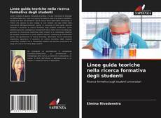 Copertina di Linee guida teoriche nella ricerca formativa degli studenti