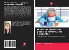 Capa do livro de Diretrizes teóricas na pesquisa formativa de estudantes 