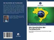 Die Geschichte der Forsttechnik的封面