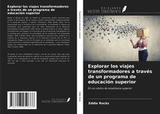 Buchcover von Explorar los viajes transformadores a través de un programa de educación superior