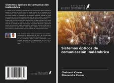 Bookcover of Sistemas ópticos de comunicación inalámbrica