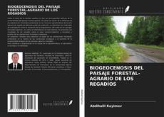 Bookcover of BIOGEOCENOSIS DEL PAISAJE FORESTAL-AGRARIO DE LOS REGADÍOS