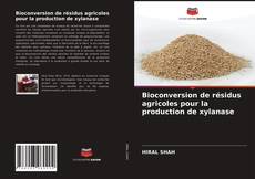 Buchcover von Bioconversion de résidus agricoles pour la production de xylanase