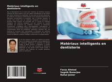 Buchcover von Matériaux intelligents en dentisterie