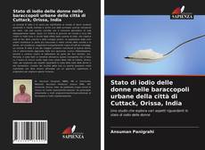 Stato di iodio delle donne nelle baraccopoli urbane della città di Cuttack, Orissa, India kitap kapağı