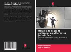 Borítókép a  Regime de segredo comercial em diferentes jurisdições - hoz
