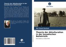 Buchcover von Theorie der Akkulturation in der kanadischen Belletristik