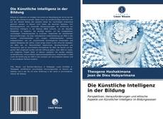 Buchcover von Die Künstliche Intelligenz in der Bildung